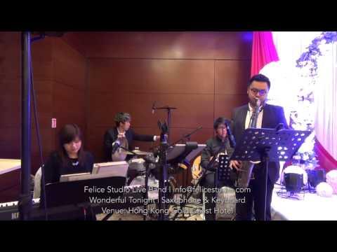 Wonderful tonight@香港黃金海岸酒店- Felice Studio Wedding Live Band